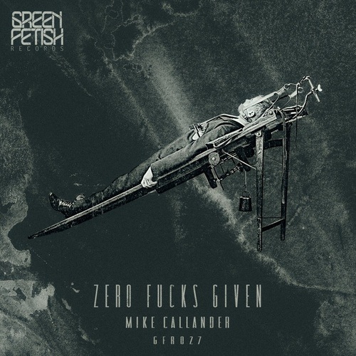 Mike Callander, Paul Mac, D-Rex-Zero Fucks Given