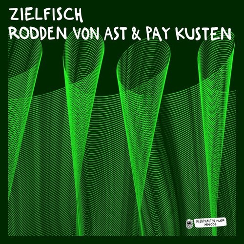 Rodden Von Ast, Pay Kusten, Mollono.Bass, The Oddness-Zielfisch
