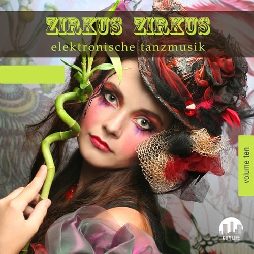 Various Artists-Zirkus Zirkus, Vol. 10 - Elektronische Tanzmusik