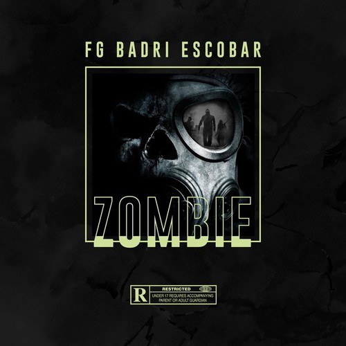 FG Badri Escobar-Zombie
