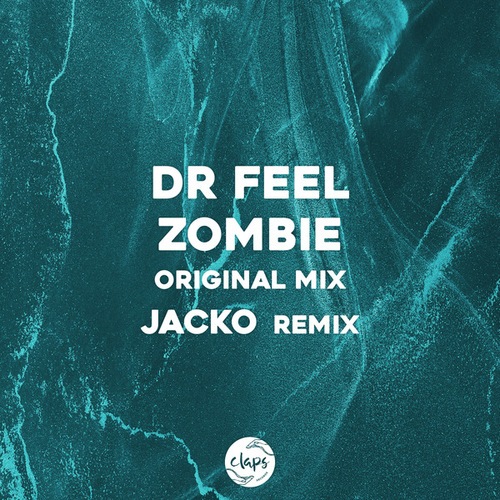 Dr Feel, Jacko-Zombie (Incl. Jacko Remix)