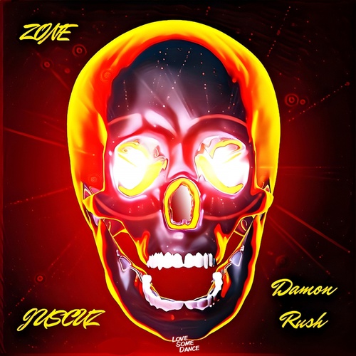 JUSCUZ, Damon Rush-Zone