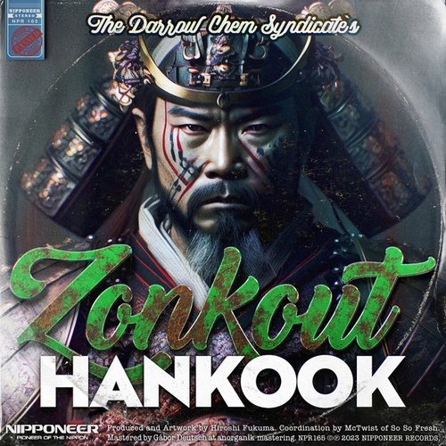 The Darrow Chem Syndicate, Hankook-Zonkout