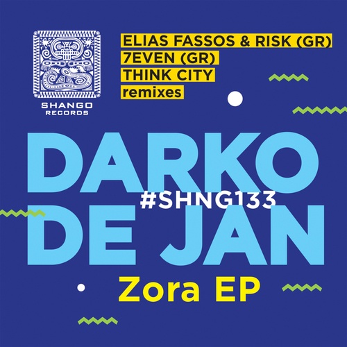 Darko De Jan, 7even (GR), Think City, Elias Fassos, Risk-Zora EP