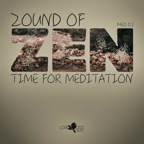 Zound of Zen, Med.05