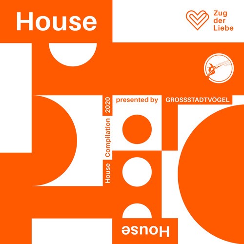 Various Artists-Zug der Liebe Compilation 2020 House