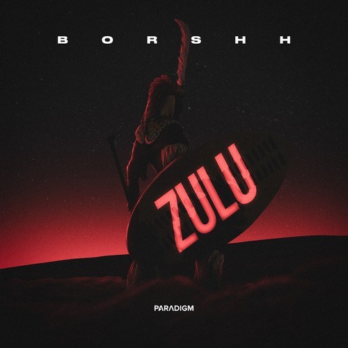 BORSHH-Zulu (Extended Mix)