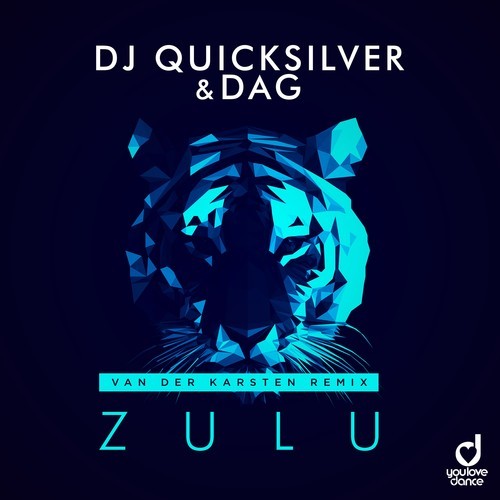 Dj Quicksilver, DAG, Van Der Karsten-Zulu (Van Der Karsten Remix)