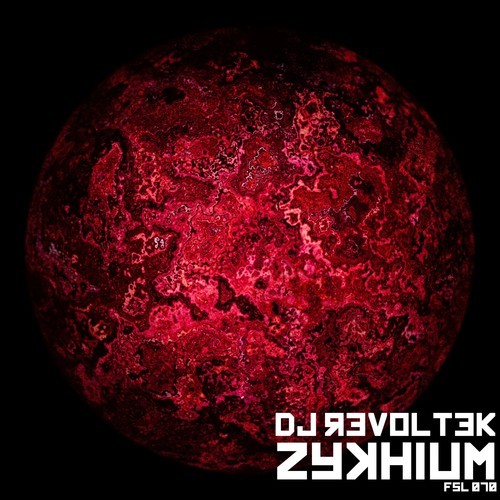 DJ Revoltek-Zykhium