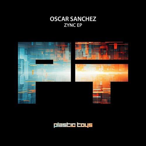 Oscar Sanchez-Zync EP