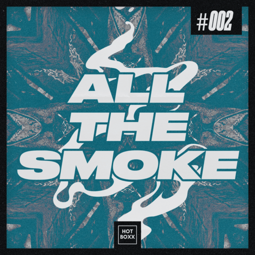 All The Smoke 002 | Hotboxx