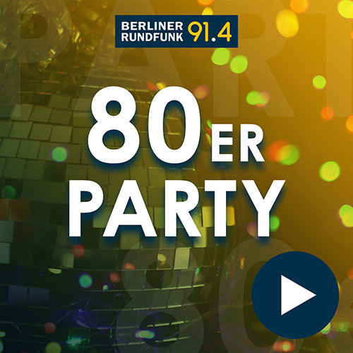 Berliner Rundfunk | 80s Party