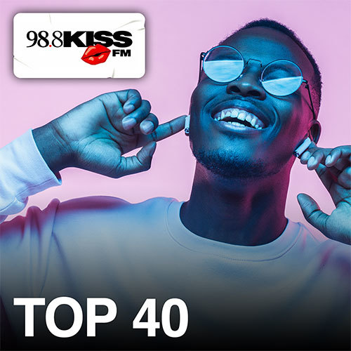 Kiss FM | Top 40