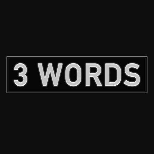 3 WORDS