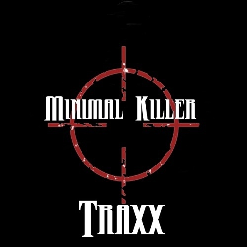 Minimal Killer Traxx