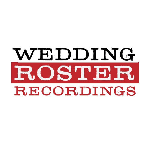 Wedding Roster Recordings