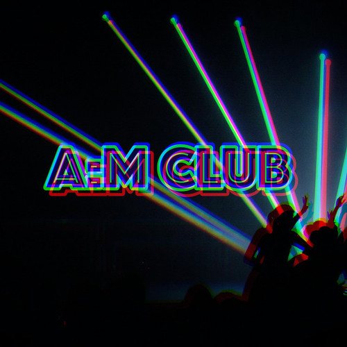 A:M Club