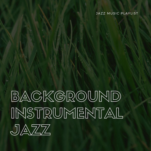 Background Instrumental Jazz