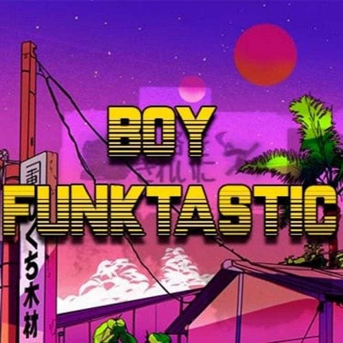 Boy Funktastic