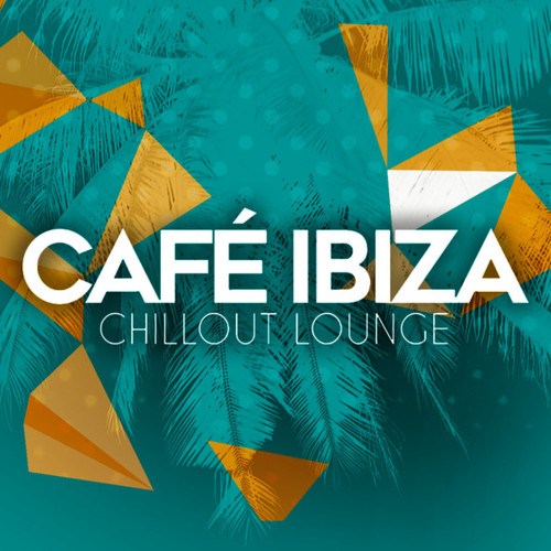 Café Ibiza Chillout Lounge
