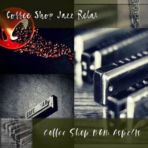 Coffee Shop Jazz Relax