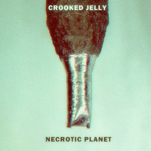 Crooked Jelly