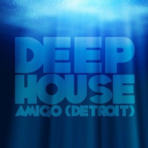 Deep House Amigo (Detroit)