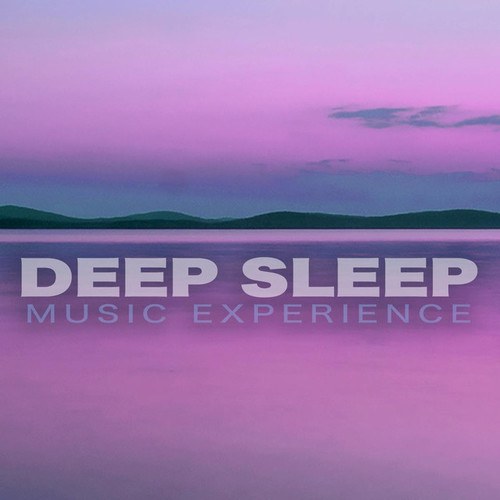 Deep Sleep Music Experience