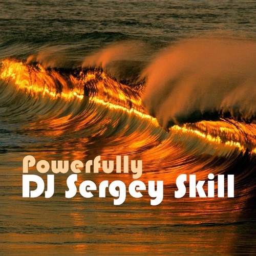 DJ Sergey Skill