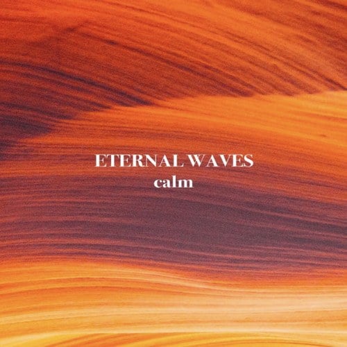 ETERNAL WAVES