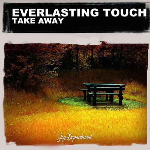 Everlasting Touch