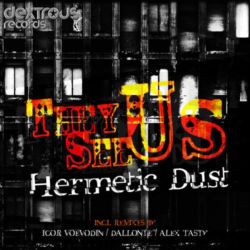 Hermetic Dust