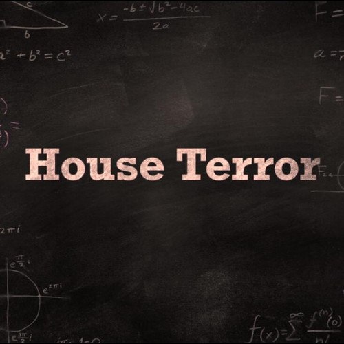 House Terror