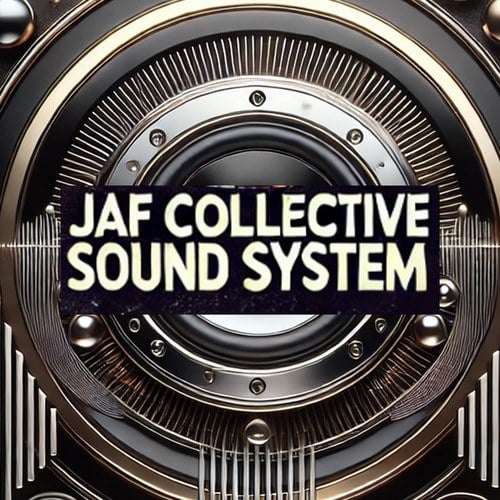 JAF Collective Sound System