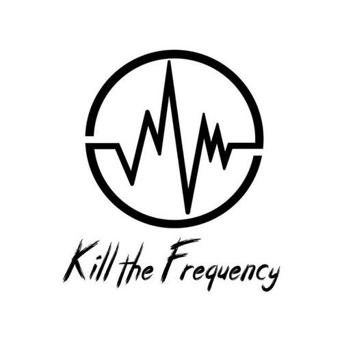 Kill The Frequency