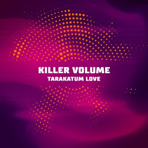 Killer Volume
