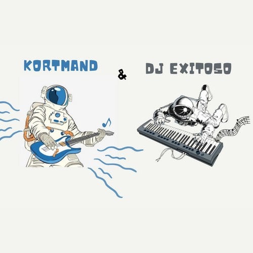 Kortmand & DJ Exitoso