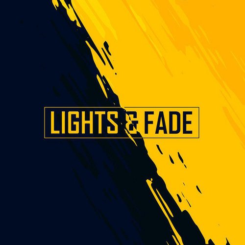Lights & Fade