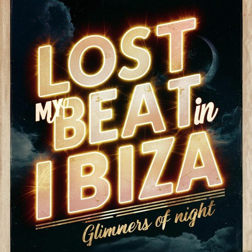 Lost My Beat In Ibiza