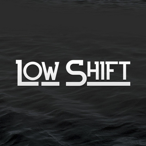Low Shift