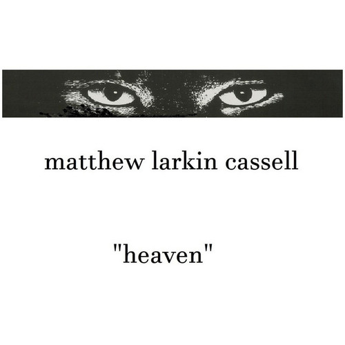 Matthew Larkin Cassell