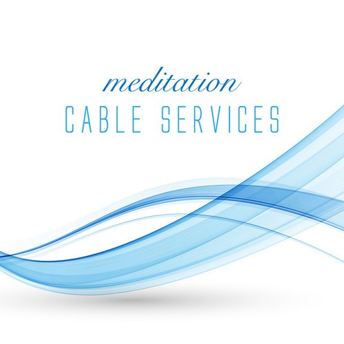 Meditation Cable Services