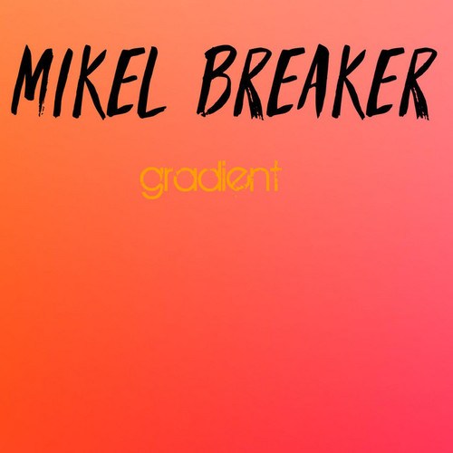 Mikel Breaker