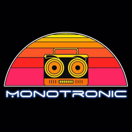 Monotronic