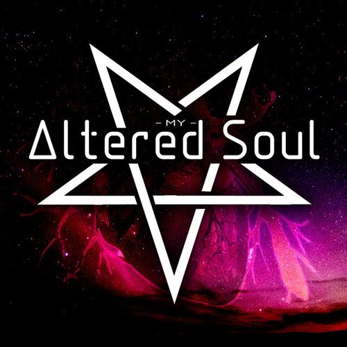 My Altered Soul