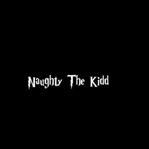 Naughty The Kidd