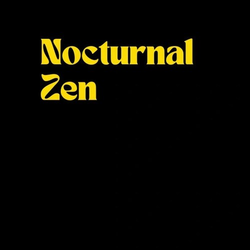 Nocturnal Zen