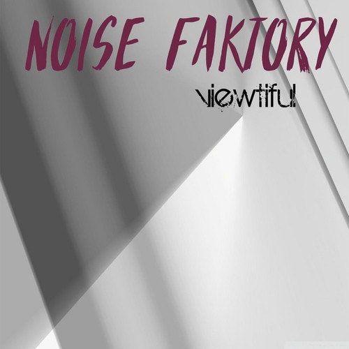 Noise Faktory