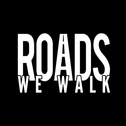 Roads We Walk