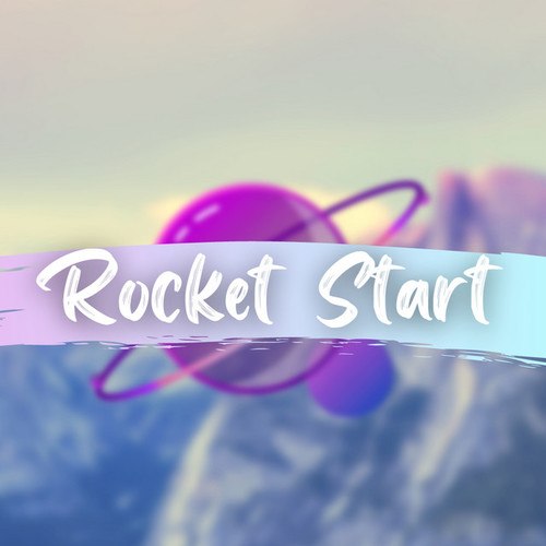 Rocket Start